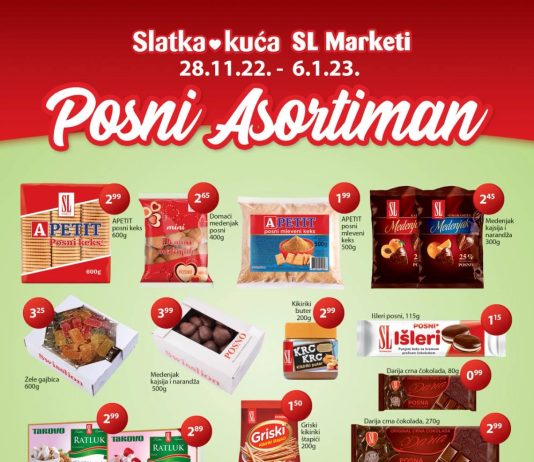 U SL marketima i Slatkim kućama posni asortiman po povoljnim cijenama