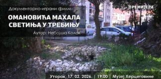 Večeras projekcija dokumentarnog filma ,,Omanovića mahala – svetinja u Trebinju”